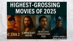 Highest-Grossing Movies of 2025